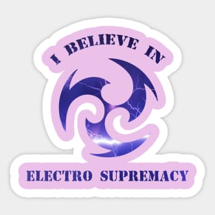 Electro supremacy Sticker